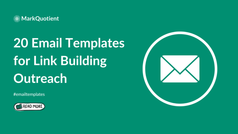 This blog provides 20 Email Templates for Link Building Outreach