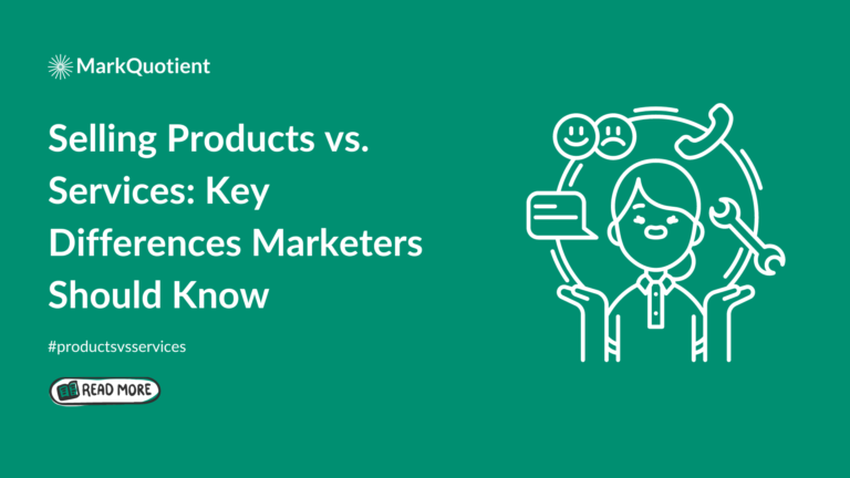 Key Differences Marketers Should Know About Selling Products vs. Services