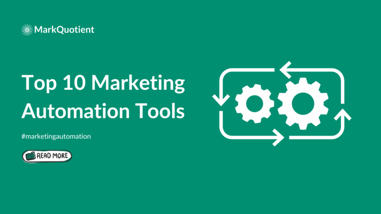 This blog provides more information about top 10 marketing automation tools